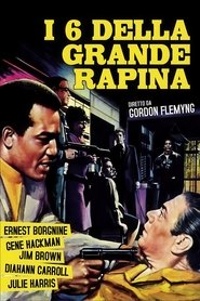 I sei della grande rapina) I sei della grande rapina (1968)
