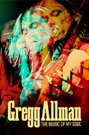 Gregg Allman: The Music of My Soul