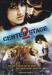 Center·Stage·2·2008·Blu Ray·Online·Stream