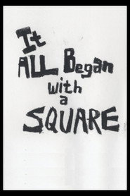 It All Began With A Square