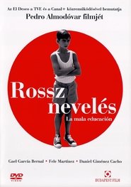 Rossz nevelés (2004)