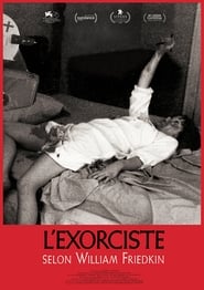 L’Exorciste selon William Friedkin streaming