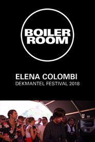 Elena Colombi: Boiler Room at Dekmantel Festival 2018
