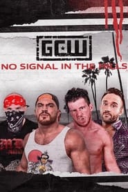 Poster GCW: No Signal In The Hills