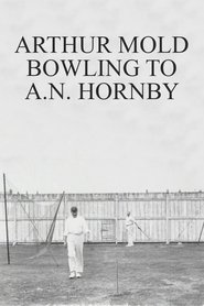 Poster Arthur Mold Bowling to A.N. Hornby 1901