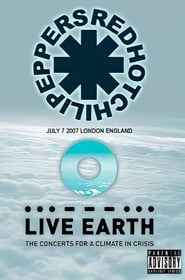 Red Hot Chili Peppers: Live Earth Concert Wembley