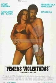 Fêmeas Violentadas - Tortura Cruel 1980 映画 吹き替え
