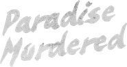 Paradise Murdered Logo