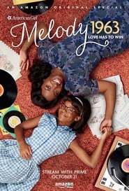An American Girl Story: Melody 1963 – Love Has to Win (2016)