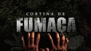 Cortina de Fumaça en streaming