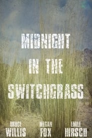 Midnight in the Switchgrass streaming