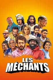 Les Méchants streaming