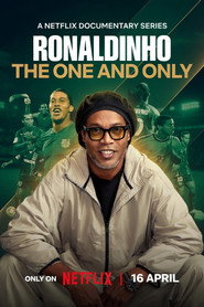 Ronaldinho: The One and Only