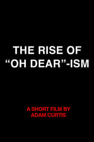 Poster The Rise of “Oh Dear”-ism