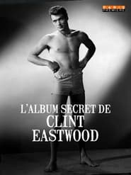 Poster L'album secret de Clint Eastwood