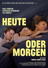 Kijken Heute oder morgen 2019 Volledige Film in Dutch