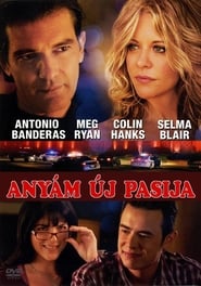 Anyám új pasija 2008 Teljes Film Magyarul Online