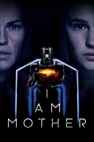 I Am Mother poster watch I Am Mother now