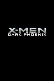 X-Men: Dark Phoenix (2018)