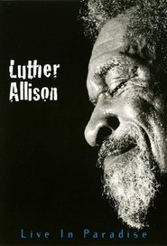 Poster Luther Allison - Live in Paradise 1997