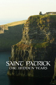 Saint Patrick: the Hidden Years