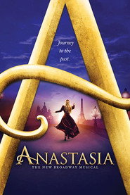 Poster for Anastasia: The New Broadway Musical