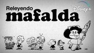 Releyendo Mafalda
