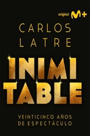 Carlos Latre: Inimitable
