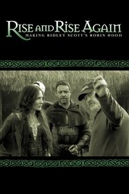 Rise and Rise Again: Making Ridley Scott's Robin Hood (2010)