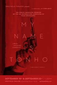 My Name Is Tonho постер