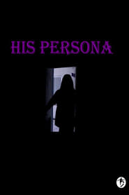 His Persona (2021)