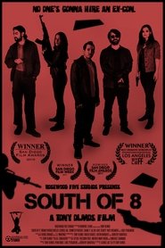 Watch South of 8 Full Movie HD Online for Free - Movies.ID
