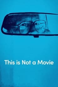 This Is Not a Movie постер