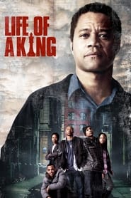 Life of a King movie