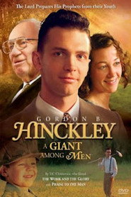 GORDON B. HINCKLEY Dios Crea a un Gigante entre los Hombre