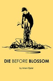 Poster Die Before Blossom 2014