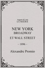 New York, Broadway and Wall Street