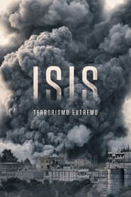 Isis: Terrorismo Extremo