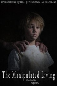 The Manipulated Living (2012)
