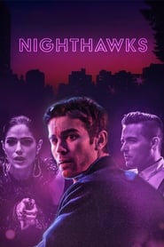 Nighthawks (2019) Cliver HD - Legal - ver Online & Descargar