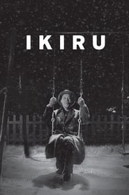 Ikiru - Einmal wirklich leben