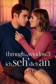 Poster Through my Window 3 – Ich seh’ dich an