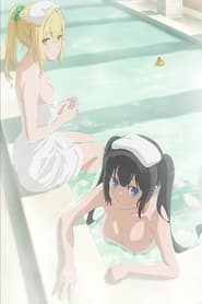 Is It Wrong to Try to Pick Up Girls in a Dungeon? Is It Wrong to Try to Find a Hot Spring in Orario? (2021)