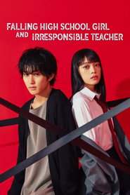 Falling High School Girl and Irresponsible Teacher (2023)