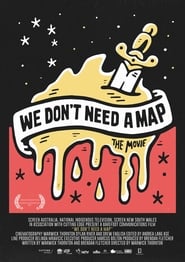 We Don’t Need a Map (2017) Online Cały Film Lektor PL
