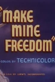 Poster Make Mine Freedom 1948