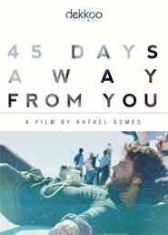 Poster 45 Days Away from You 2018