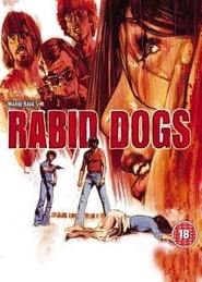 Rabid Dogs постер