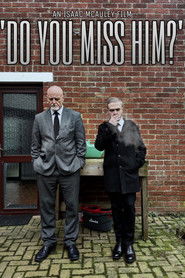 ‘Do You Miss Him?’
