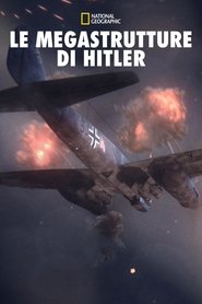 Le megastrutture di Hitler